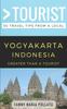 Книга Greater Than a Tourist- Yogyakarta Indonesia : 50 Travel Tips from a Local