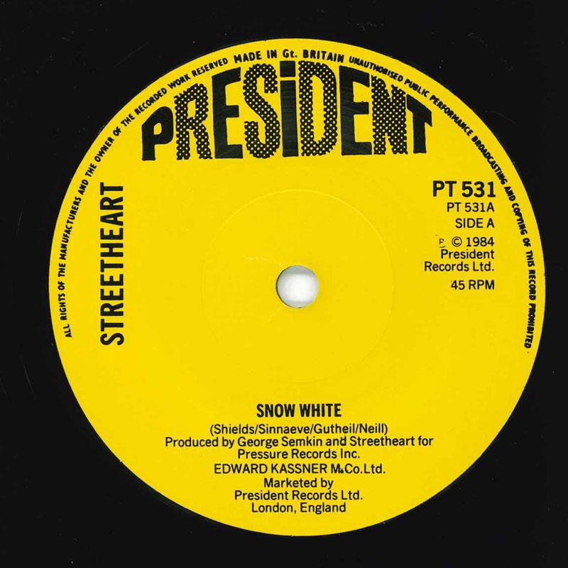 7inch Record STREETHEART - Snow White PT531 President Recor 1984 UK Rock Used
