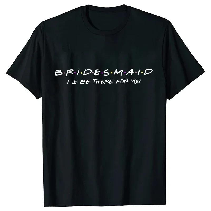 Womens Tshirt EngageUnisext Bachelorette Party Wine Crew Top Bridesmaid Team Bride Sister Mother of The Groom Tshirt Bridal Top