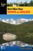 Книга Best Hikes Near Denver and Boulder