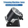 Trimming  Base Trimming  Base Milling Machine Base Milling Cutter Base  Power Tool Accessories