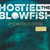 LP Record HOOTIE & THE BLOWFISH - Imperfect Circle B003104301 Capitol Records 2019 US Rock
