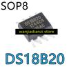 5 шт. оригинальный DS18B20 DS18B20Z SOP8 Цифровой датчик температуры ИС-чип, сбор данных о температуре чипа