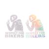 Respect For Bikers Sticker Car Vinyl Decal Funny Motorcycle Waterproof