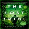 The Lost Tribe by Robert Rapoza Paperback Book 9781036702816