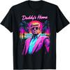 Забавная футболка Daddys Home Белый дом Трамп Розовая 2024 Ретро 80-х