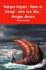 Книга Norges Krigen - Tiden Er Stengt - Den Nye ??ra - Norges ??raen