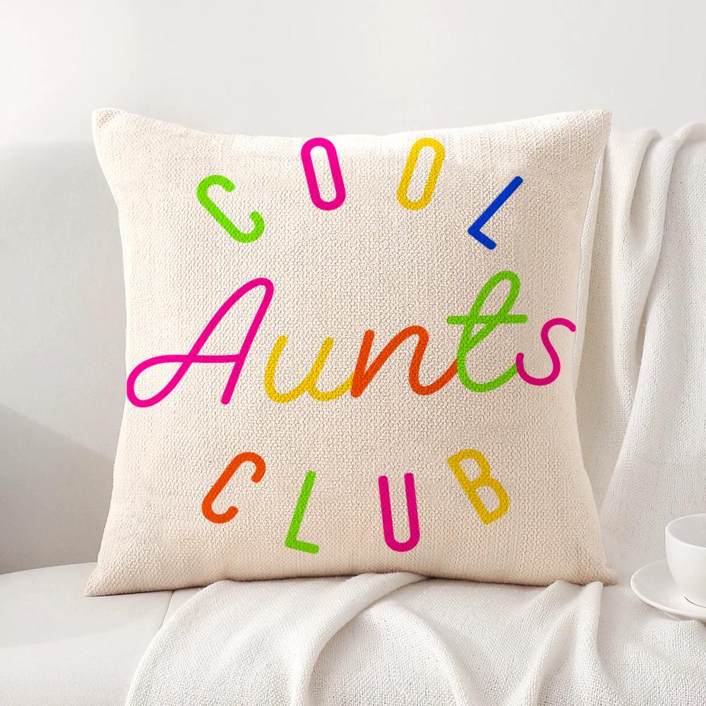 Cool Aunts Club Cushion Cover Linen Organic Fabric DoubleSided Printing Sofa Breathable Home Decor Gift Pillow Case
