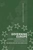 The Governing Europe : Discourse, Governmentality and European Integration Book