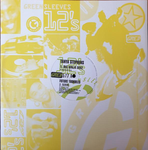12-дюймовая пластинка TANYA STEPHENS / FUTURE TROUBLES - Big Ninja Bike / Serve GRED577 Greensleeves Re 1997 UK Регги, Ска и Даб Б/у