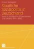 Книга Staatliche Sozialpolitik In Deutschland : Band II: Sozialpolitik In Demokratie Und Diktatur 1919 - 1945