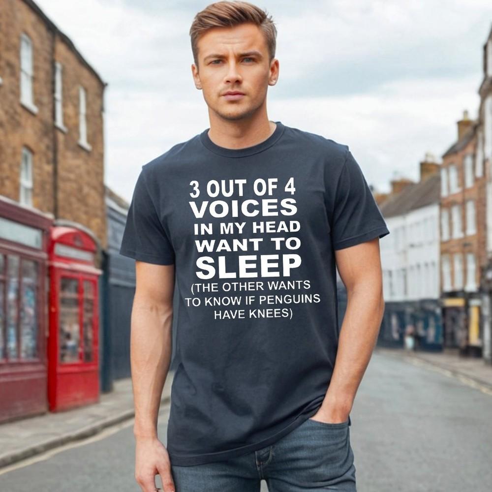 3 Out Of 4 Voices | Mens Funny Present Novelty | TShirt Gift Idea Tee Top Unisex T-Shirt