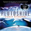 Plutoshine by Lucy Kissick Paperback Book 9781473233164