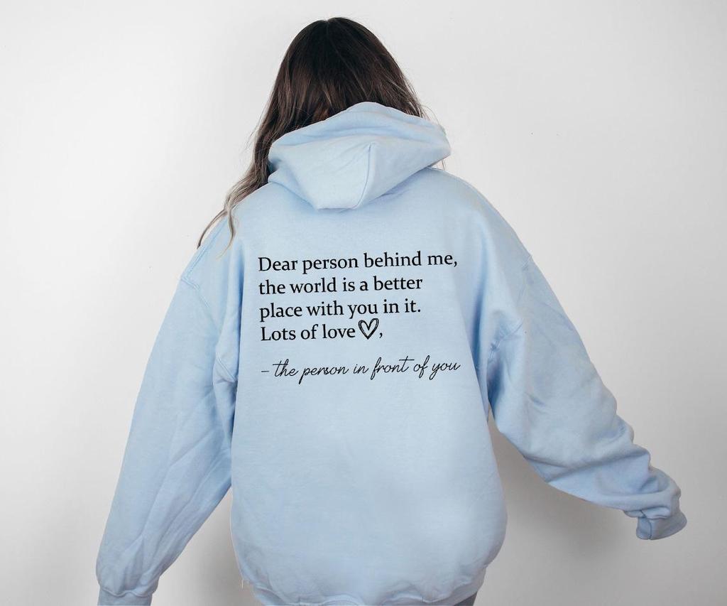 Dear Person Behind Me Letter Print Hoodie - European & American Style Sweatshirt Available