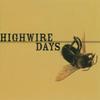 CD HIGHWIRE DAYS - Ад с глаз долой RISE019 Американский рок Б/У