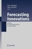 Книга Forecasting Innovations : Methods for Predicting Numbers of Patent Filings