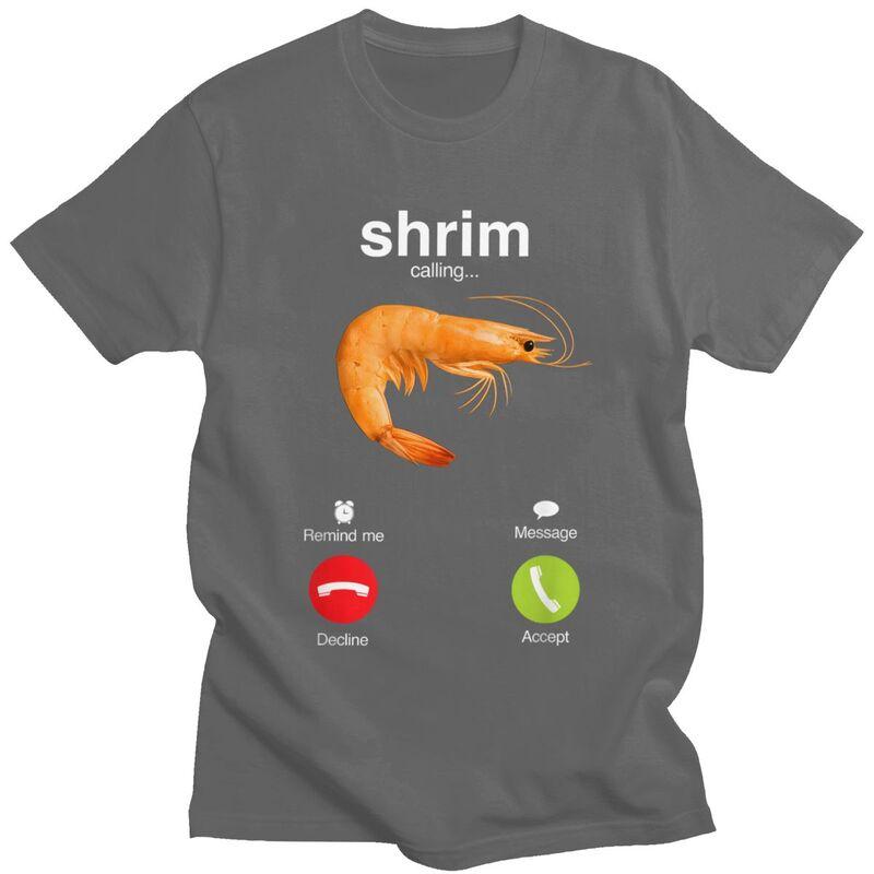 Shrim Is Calling T Shirt Men ShortSleeve Funny Shrimp Meme Tshirt Streetwear Tee Tops For Husband Boyfriend Slim Fit Tshirt