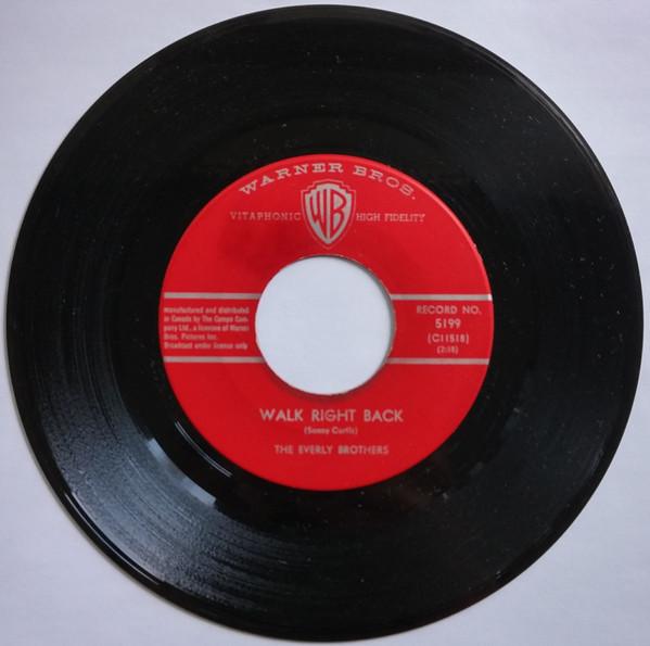 7-дюймовая пластинка EVERLY BROTHERS Walk Right Back 5199 WARNER BROS. RE 1961 Канада Скала Использованная