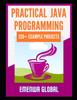 Книга 120+ Java Best Practices : 120+ Practical Java Programming Projects for Beginners