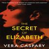 The Secret of Elizabeth by Vera Caspary Paperback Book 9781471920905