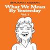 What We Mean by Yesterday Vol. 1 by Benjamin Marra Paperback Book 9781683969730