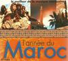 CD РАЗНЫЕ - L'ann?E Du Maroc DICB11712 Globe Music 1999 Франция Музыка Другое Б/У