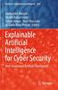 Книга Explainable Artificial Intelligence for Cyber Security : Next Generation Artificial Intelligence : 1025