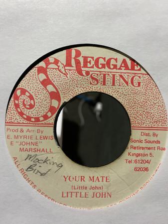 7inch Record LITTLE JOHN Your Mate NONE Reggae Sting 1986 Jamaica Reggae Ska Dub Used