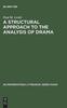 Книга A Structural Approach To the Analysis of Drama