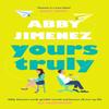 Yours Truly by Abby Jimenez Paperback Book 9780349433820
