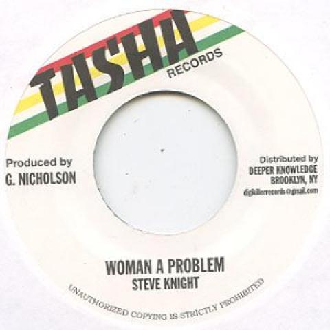 7inch Record STEVE KNIGHT Woman A Problem Version DKR044 TashaDigikille 1986 US Reggae Ska Dub Used
