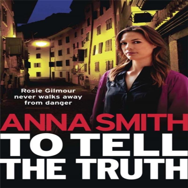 To Tell the Truth by Anna Smith Paperback Book 9781780872490