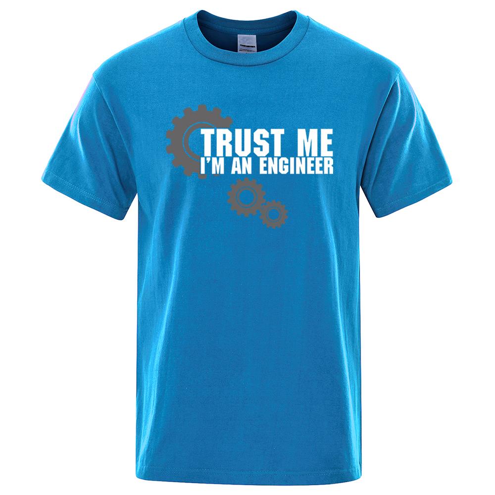 Cotton Tees Trust Me I'M Engineer Hip Hop Male T Shirt Oversized High Quality Tee Clothes Summer Street Cotton Casual Loose T-Shirts Men