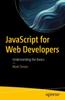 Книга JavaScript for Web Developers : Understanding the Basics
