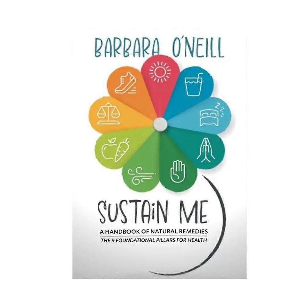 Sustain Me by Barbara O'Neill Book - The Comprehensive Natural Remedies Book