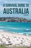 The A Survival Guide To Australia and Australian-English Dictionary Book