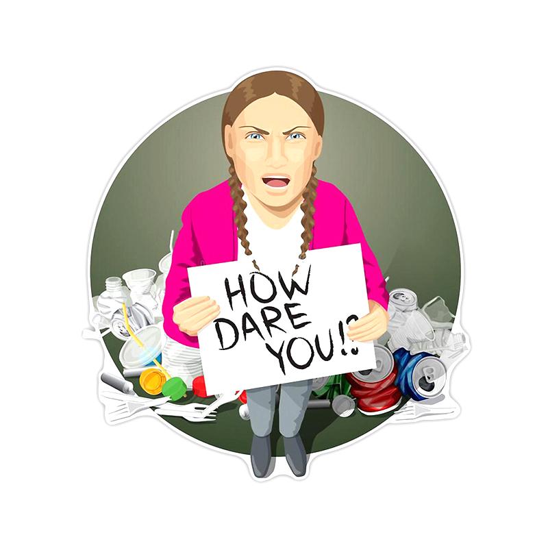 J124# Автомобильная наклейка «Как ты смеешь!» Грета Тунберг автомобильный Стайлинг виниловая наклейка на оконный бампер водонепроницаемые автомобильные аксессуары