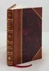 A Synopsis of the Indian Tribes Within the United States East of the Rocky Mountains...... Volume C.1 1836 [Leather Bound] by Albert Gallatin