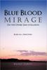 Книга Blue Blood Mirage : On the Other Side of Illusion
