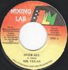 7inch Record MR. VEGAS / FUTURE TROUBLES - Over All / Stay If You Want NONE Mixing Lab 2000 Jamaica Reggae, Ska & Dub Used