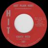 7inch Record CHUCK REED - Just Plain Hurt / Talkin' No Trash 101 Hit 1961 US Rock Used