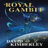 Royal Gambit by David Kimberley Paperback Book 9781912576074