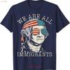We Are All Immigrants Support Immigration Funny No Kings T Shirt Vintage Washed Stretched Unisex Fashion Streetwear Comfortable