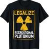 Забавные футболки с надписью «Легализуйте рекреационный плутоний» для мужчин и женщин, хлопковая юмористическая уличная футболка с коротким рукавом, унисекс, свободная одежда