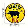 D Flat  pc Sign Measuring Featuring a Vintage Round Design That Warns about Pigs This Rustic Wall Art Has a Distressed