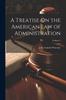Книга A Treatise On the American Law of Administration; Volume 2