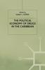 Книга The Political Economy of Drugs In the Caribbean