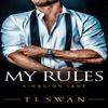 My Rules by T L Swan Paperback Book 9781662512759