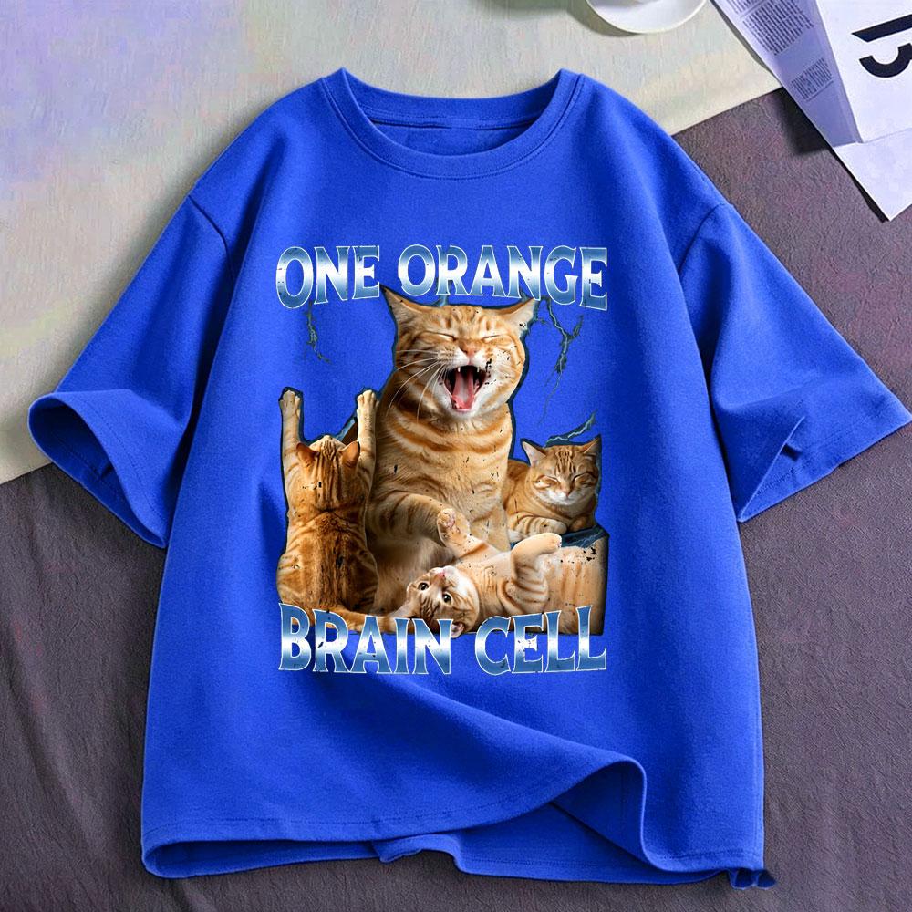 One Orange Brain Cell Funny Cat Meme T Shirts Unisex Unisex Clothing Harajuku Fashion Cotton Casual Short Sleeve Tshirts Streetwear