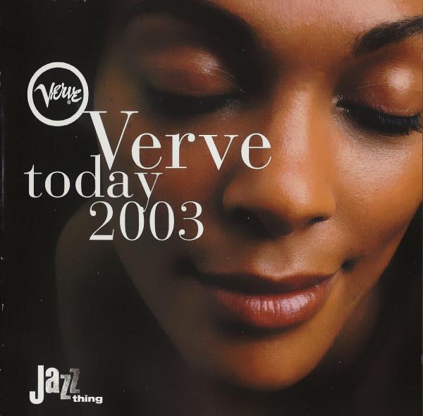 CD VARIOUS - Verve Today 2003 004400393992 Verve Records,  2003 Germany Jazz Used